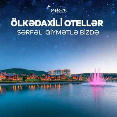 Ölkə Daxili Otellər !