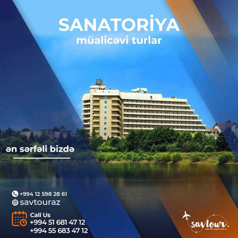 SANATORİYA MÜALİCƏVİ TURLAR