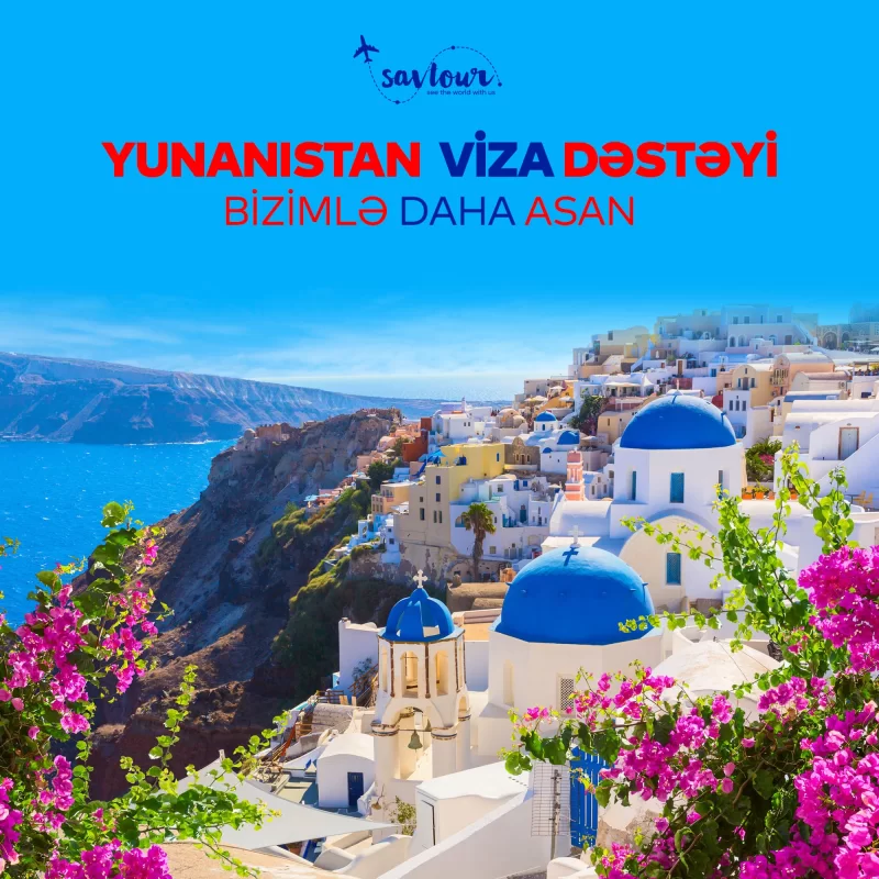 YUNANİSTAN VİZA DƏSTƏYİ