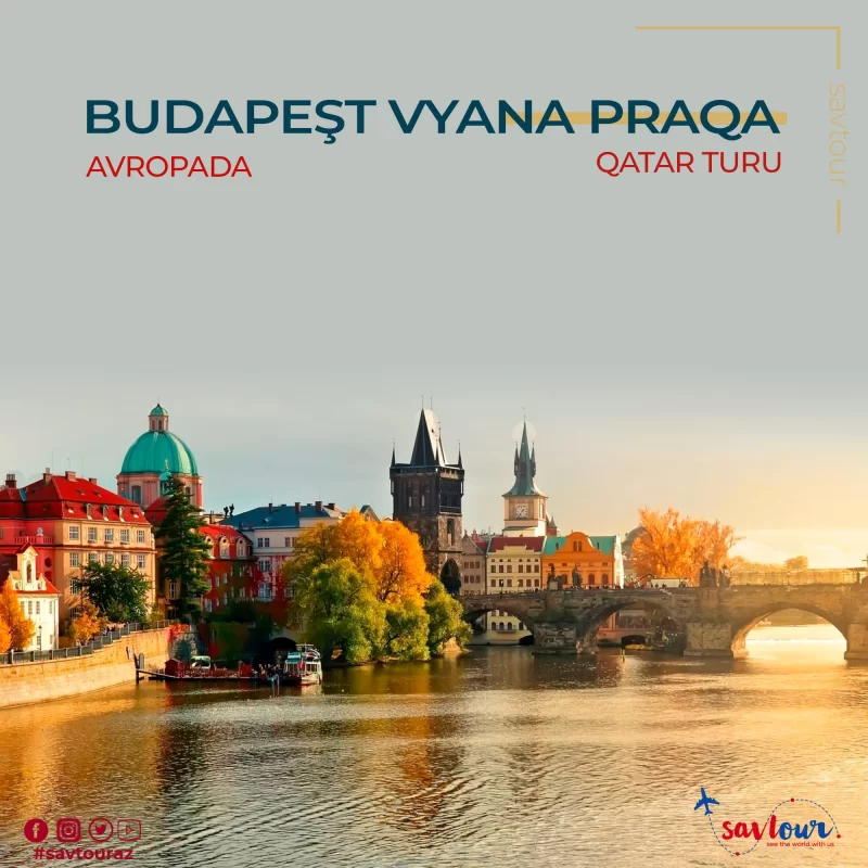 PRAQA VYANA VƏ BUDAPEŞT TURU 